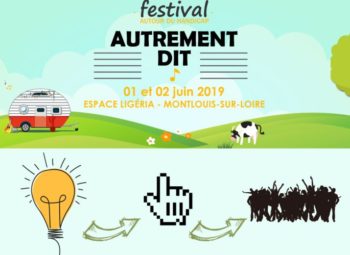 Le Festival Autrement Dit double la mise le 31 mai, 1er et 2 juin 2019 !